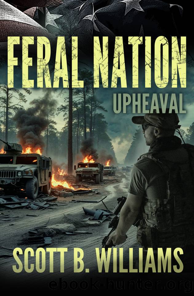 Feral Nation - Upheaval (Feral Nation Series Book 14) by Scott B. Williams