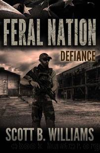 Feral Nation Series | Book 8 | Feral Nation [Defiance] by Williams Scott B