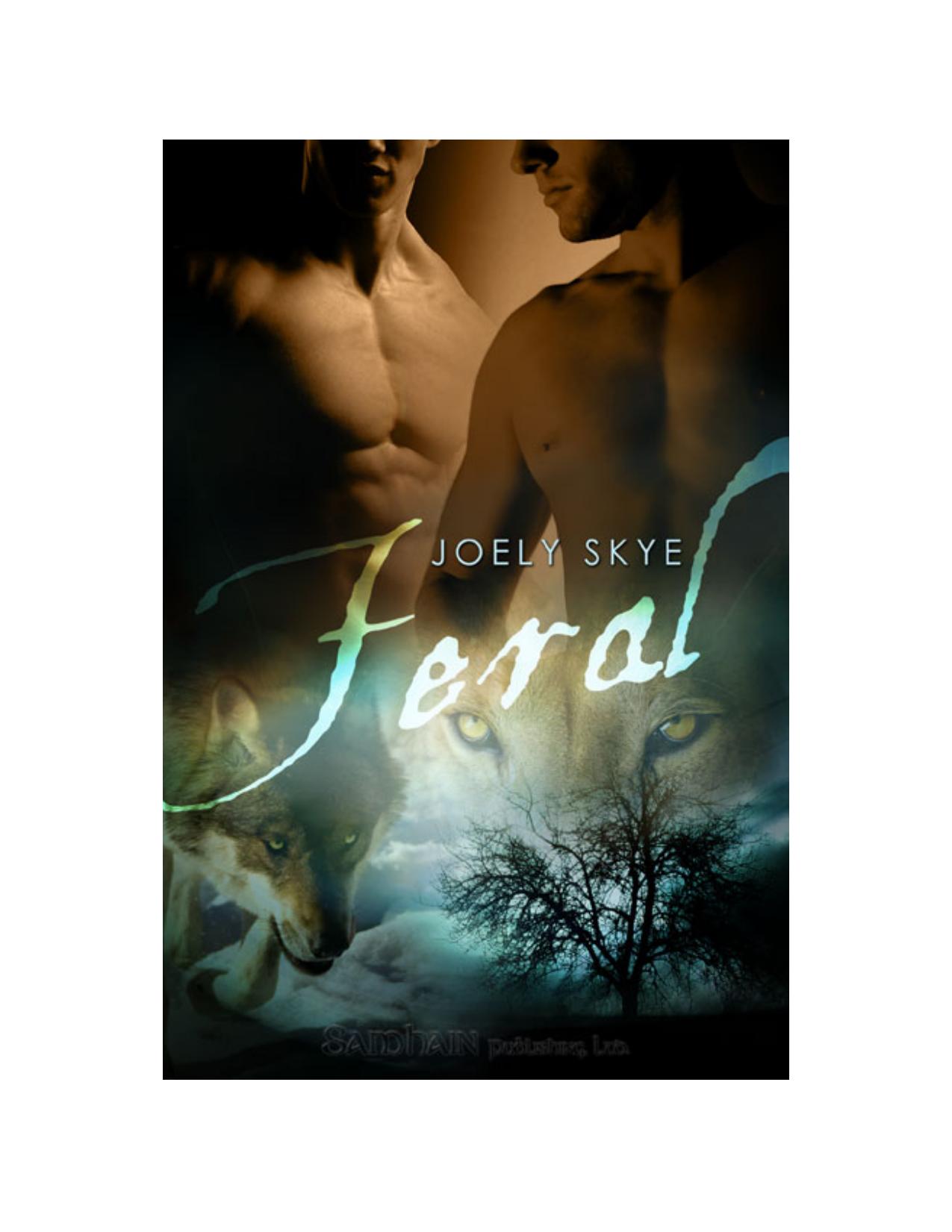 Feral by Joely Skye