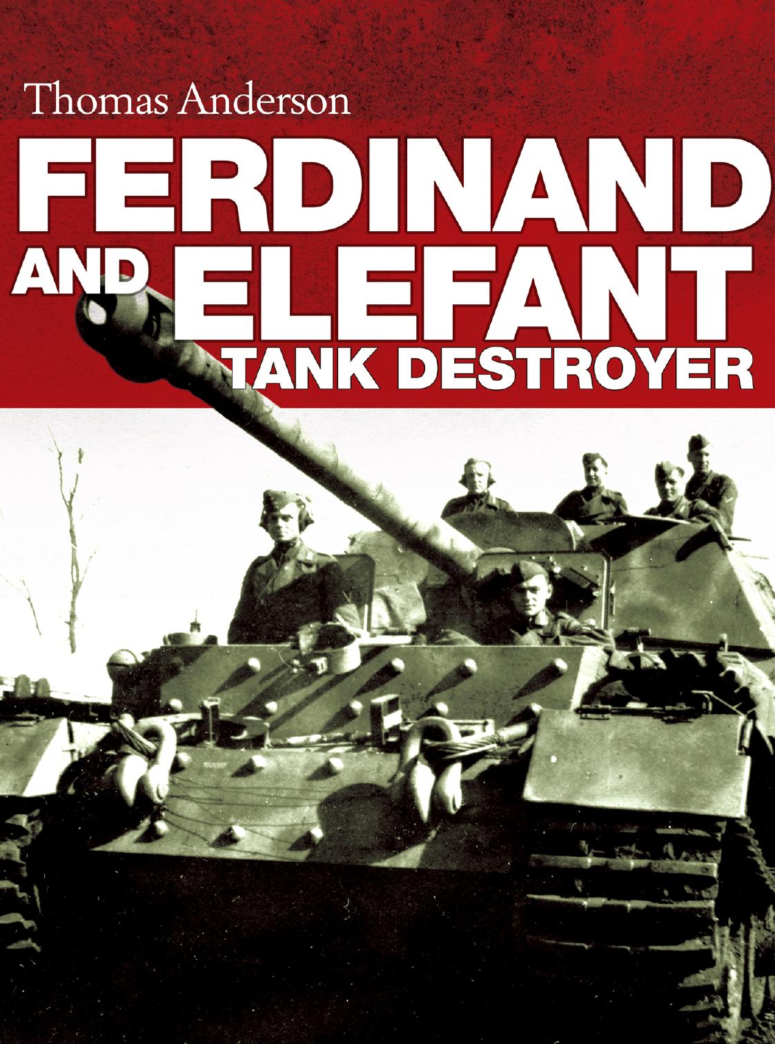 Ferdinand and Elefant Tank Destroyer (Osprey General Military) by Unknow