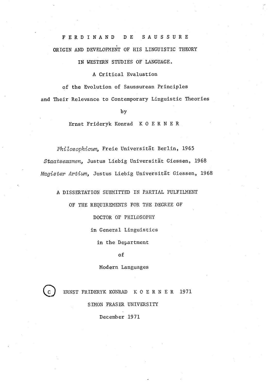 Ferdinand de Saussure : origin and development of his linguistic theory in western studies of language : a critical evaluation of Saussurean principles and their relevance to conte by Ernst Frideryk Konrad Koerner