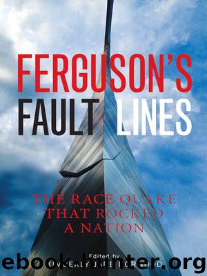 Ferguson's Fault Lines by Kimberly Jade Norwood