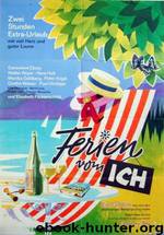 Ferien vom Ich by Keller Paul
