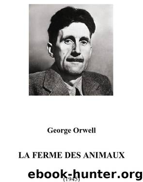 Ferme Des Animaux by Orwell George