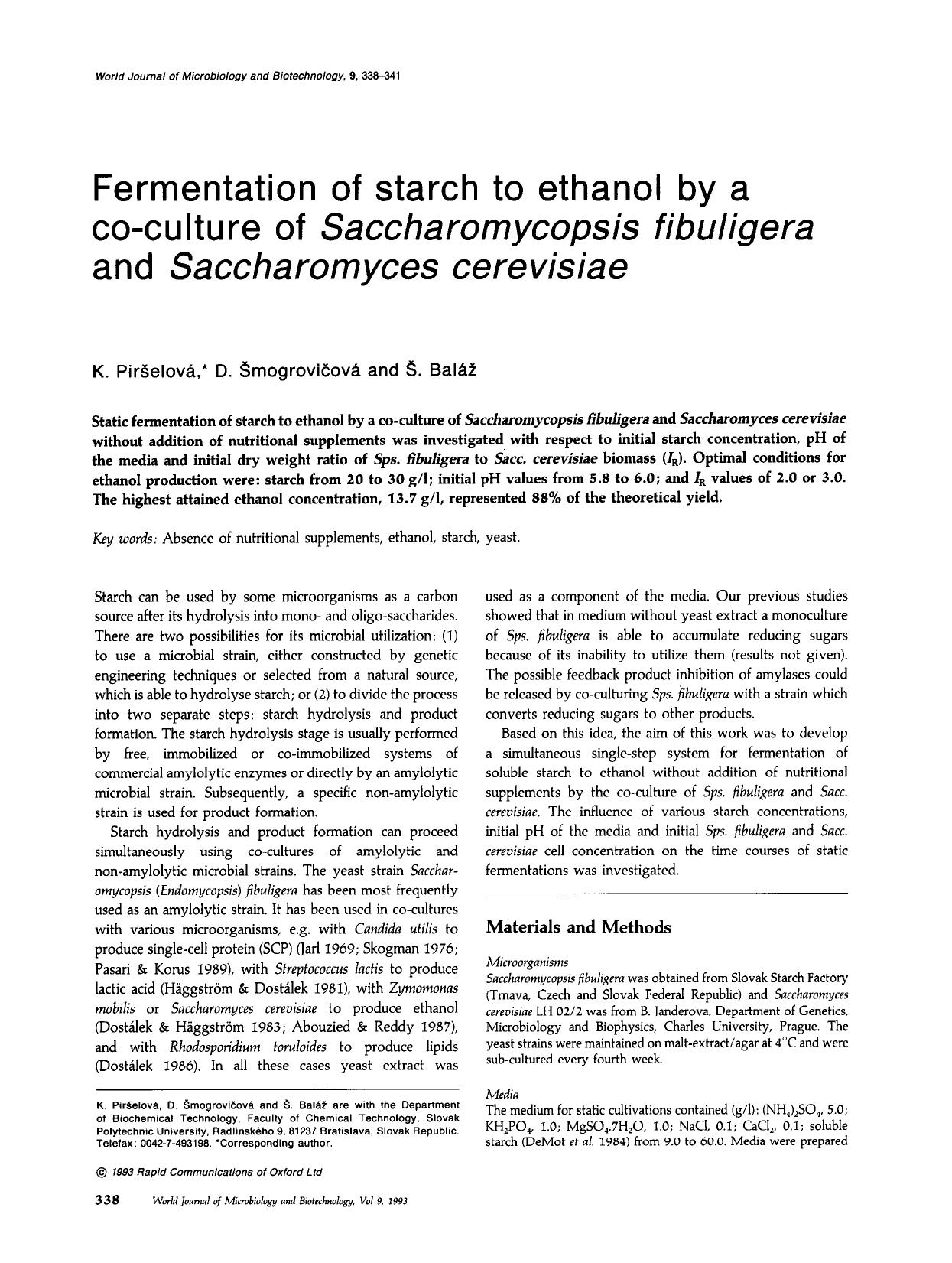 Fermentation of starch to ethanol by a co-culture of <Emphasis Type="Italic">Saccharomycopsis fibuligera<Emphasis> and <Emphasis Type="Italic">Saccharomyces cerevisiae<Emphasis> by Unknown