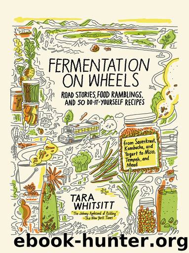 Fermentation on Wheels by Tara Whitsitt