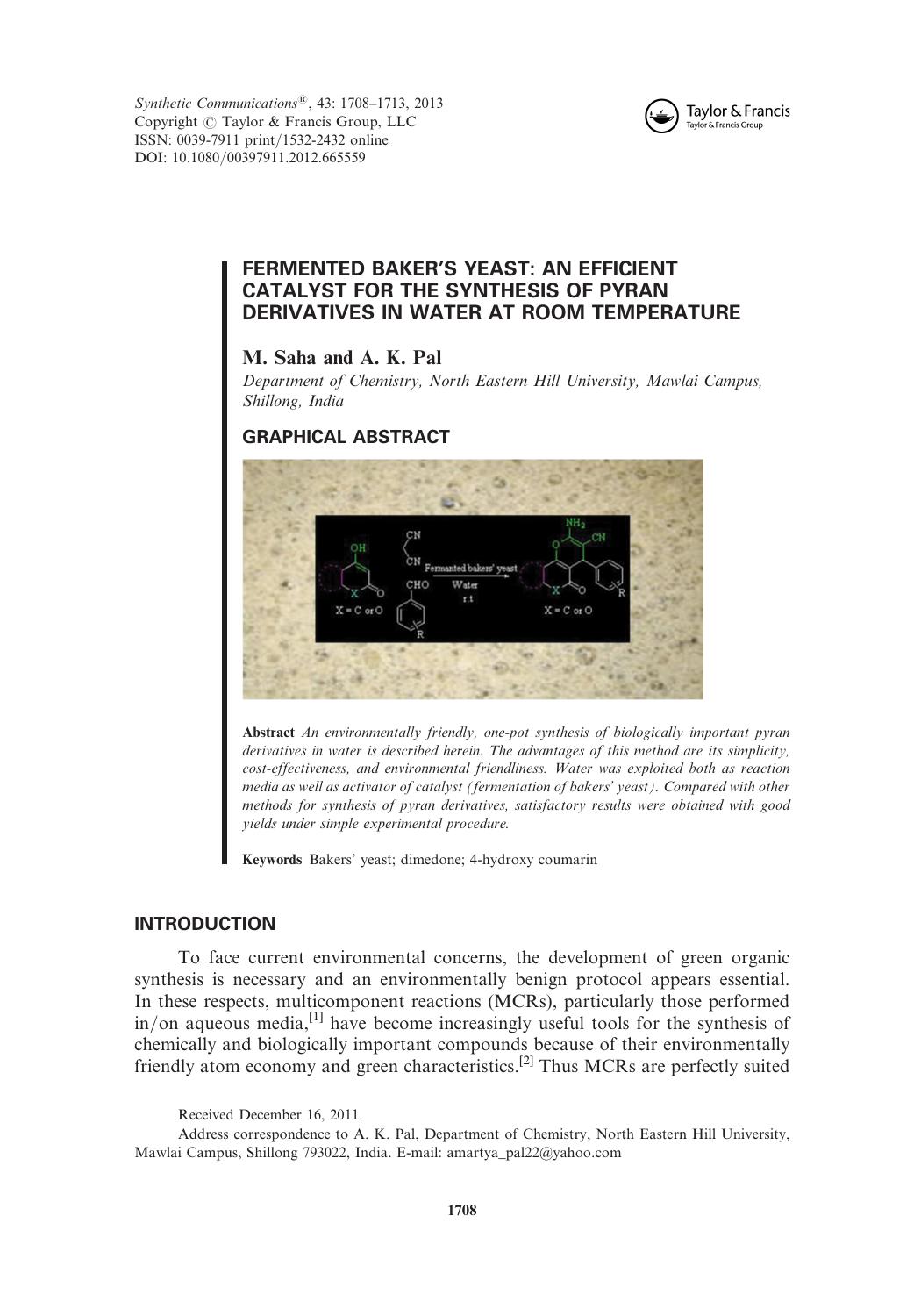 Fermented Baker's Yeast: An Efficient Catalyst for the Synthesis of Pyran Derivatives in Water at Room Temperature by M. Saha & A. K. Pal