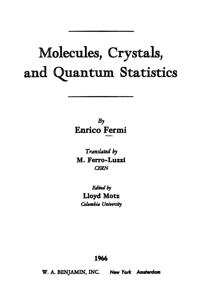 Fermi by Molecules Crystals & Quantum Statistics (1966)