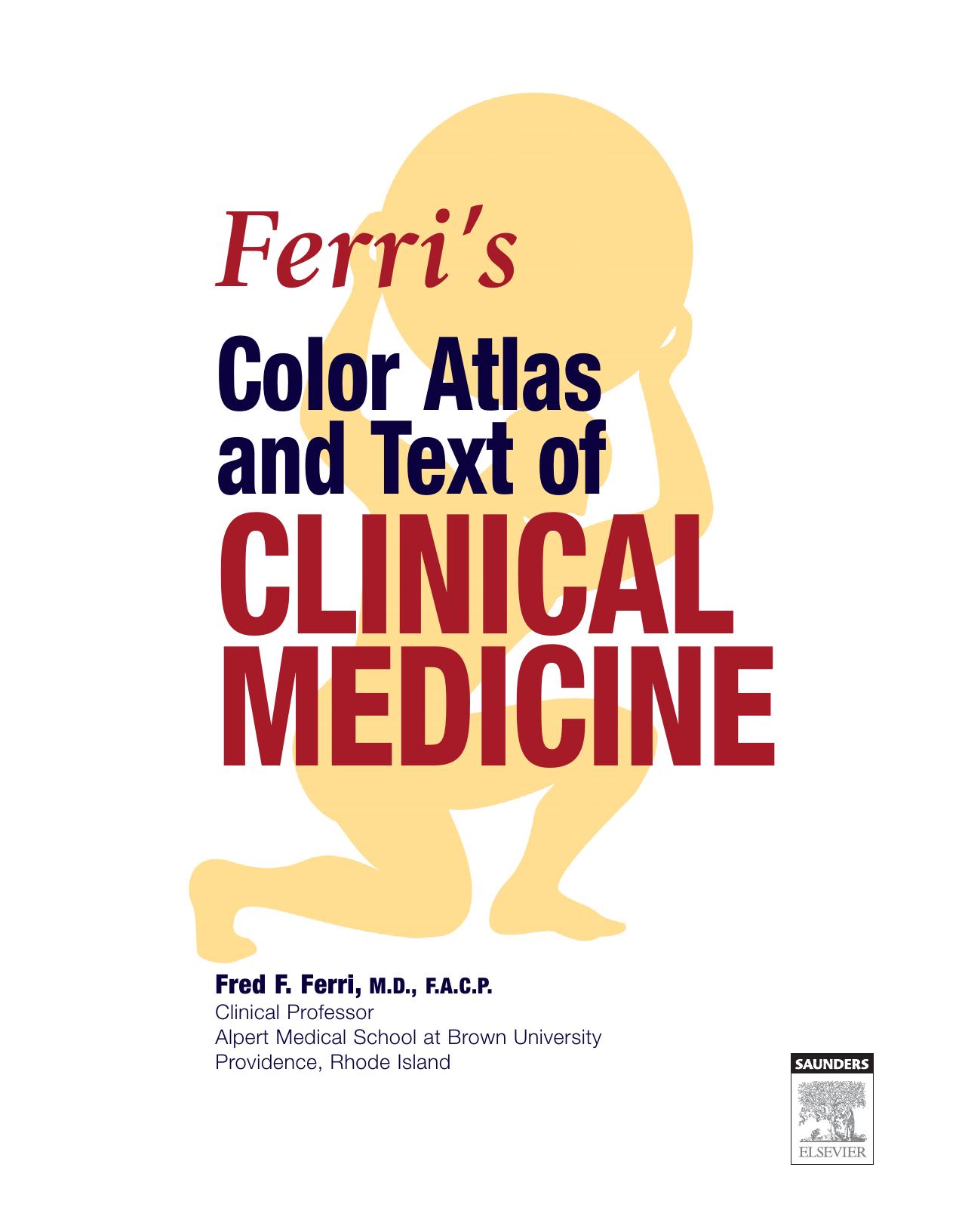 Ferri's Color Atlas and Text of Clinical Medicine by Fred F. Ferri