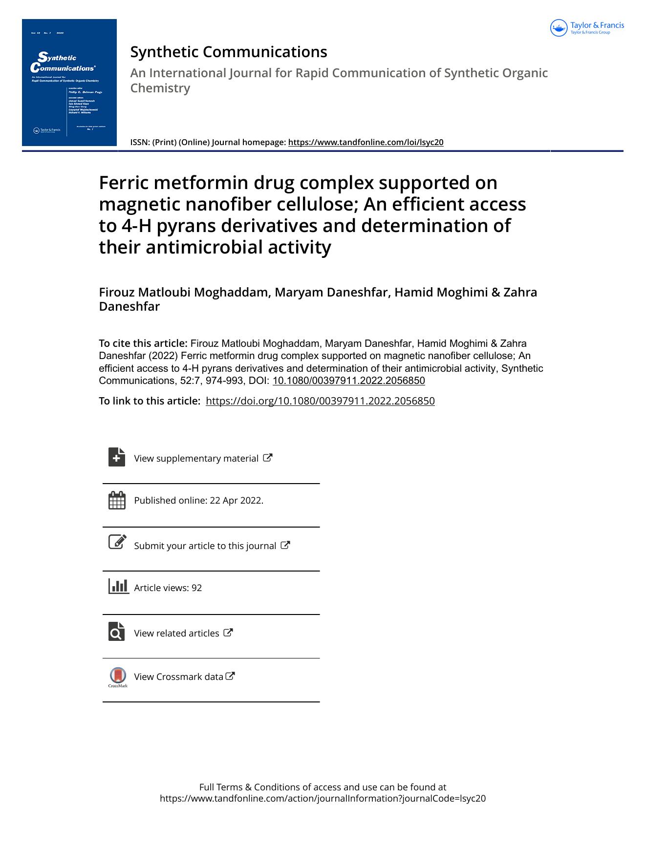 Ferric metformin drug complex supported on magnetic nanofiber cellulose; An efficient access to 4-H pyrans derivatives and determination of their antimicrobial activity by Matloubi Moghaddam Firouz & Daneshfar Maryam & Moghimi Hamid & Daneshfar Zahra
