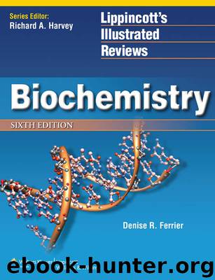 Ferrier Lippincott's Illustrated Reviews Biochemistry 6th c2014 by Ferrier Denise R