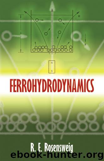 Ferrohydrodynamics by R. E. Rosensweig