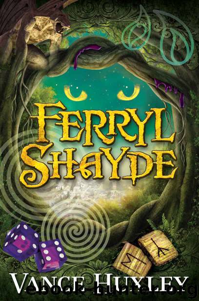 Ferryl Shayde by Vance Huxley