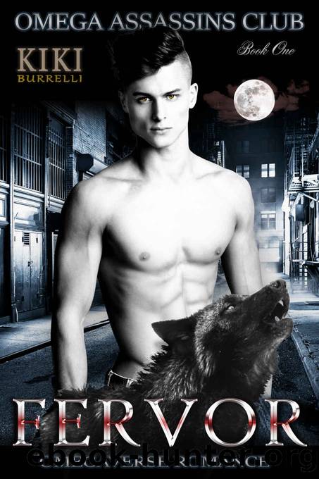Fervor: Omega Assassins Club Omegaverse Romance Book One by Kiki Burrelli