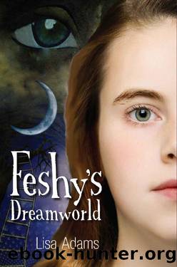 Feshy's Dreamworld by Lisa Adams