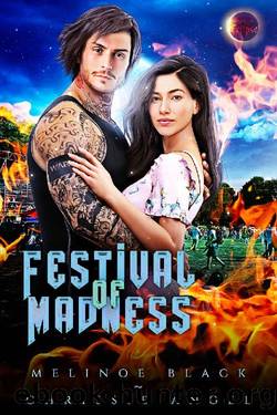 Festival of Madness: An Under the Eclipse Story by Melinoe Black & Chrissie Angel