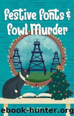 Festive Fonts and Fowl Murder (The Lettering Detective Cozy Mystery Series Book 3) by Lisa Pevey