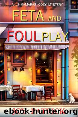 Feta and Foul Play: A Deliciously Suspenseful Cozy Mystery by Joy Patrick