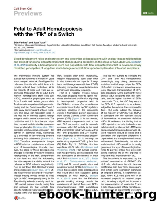 Fetal to Adult Hematopoiesis with the ``Flk'' of a Switch by Stijn Vanhee & Joan Yuan