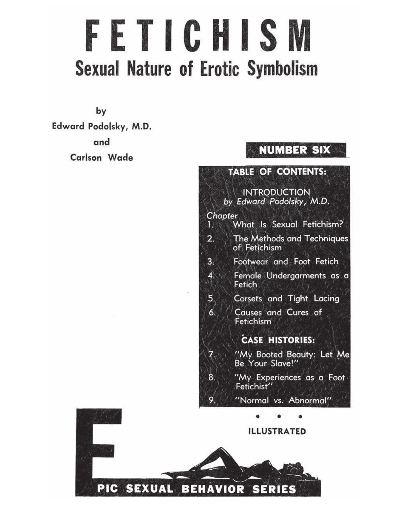 Fetichism: Sexual Nature of Erotic Symbolism by Edward Podolsky Carlson Wade