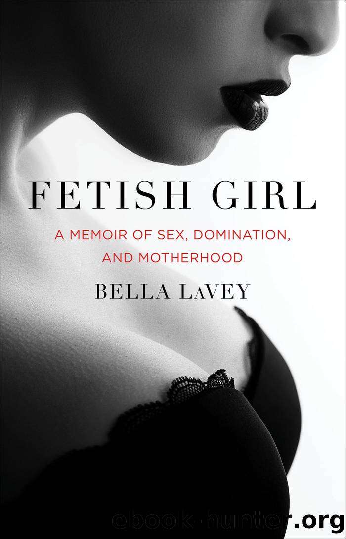 Fetish Girl by Bella LaVey