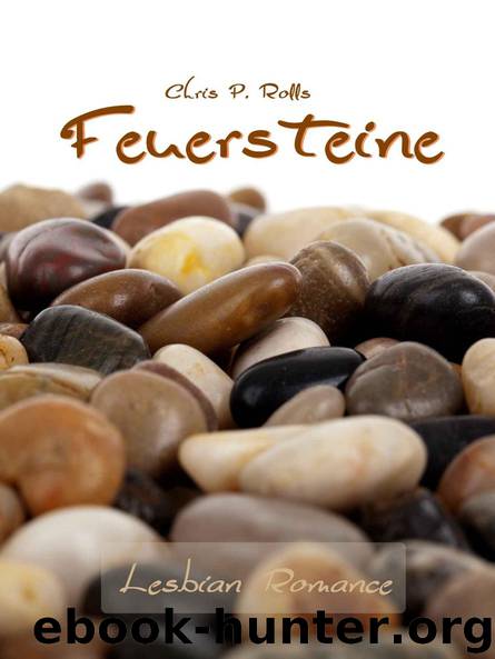 Feuersteine by Rolls Chris P