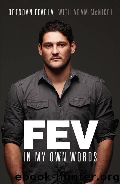 Fev: In My Own Words by Brendan Fevola