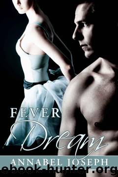 Fever Dream by Annabel Joseph