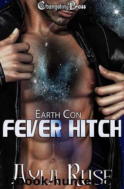 Fever Hitch (Earth Con) by Ayla Ruse