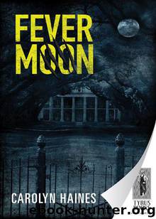 Fever Moon by Carolyn Haines