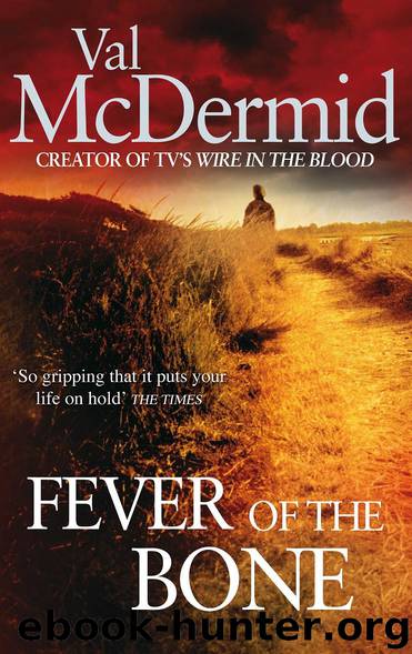 Fever Of The Bone by Val McDermid