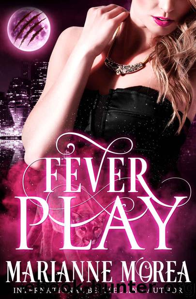 Fever Play (Cursed by Blood Saga) by Marianne Morea