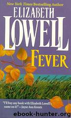 Fever by Elizabeth Lowell