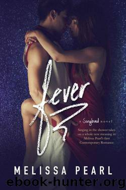 Fever by Melissa Pearl