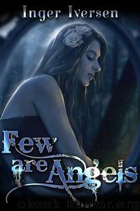 Few Are Angels by Inger Iversen & Sean Fox