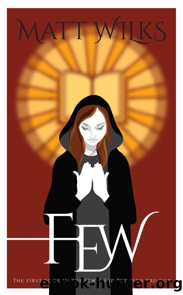 Few by Matt Wilks