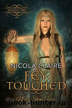 Fey Touched: Season Two by Nicola Claire