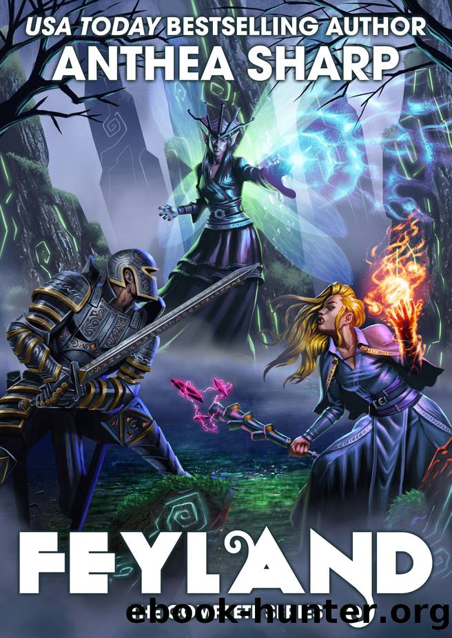 Feyland by Anthea Sharp