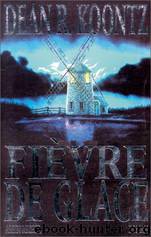 Fièvre de glace by Dean Koontz; Michel Pagel