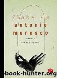 Fiabe (Italian Edition) by Antonio Moresco