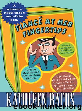 Fiancé at Her Fingertips by Kathleen Bacus