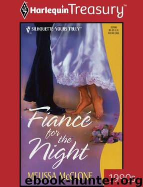Fiance for the Night by Melissa Mcclone