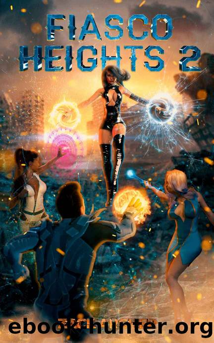Fiasco Heights 2: A Superhero Harem Adventure by Zack Archer