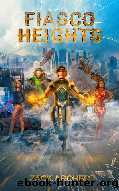 Fiasco Heights: A Superhero Harem Adventure by Zack Archer