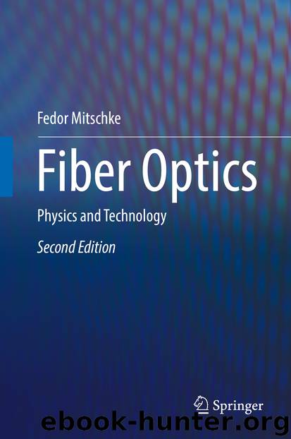 Fiber Optics by Fedor Mitschke