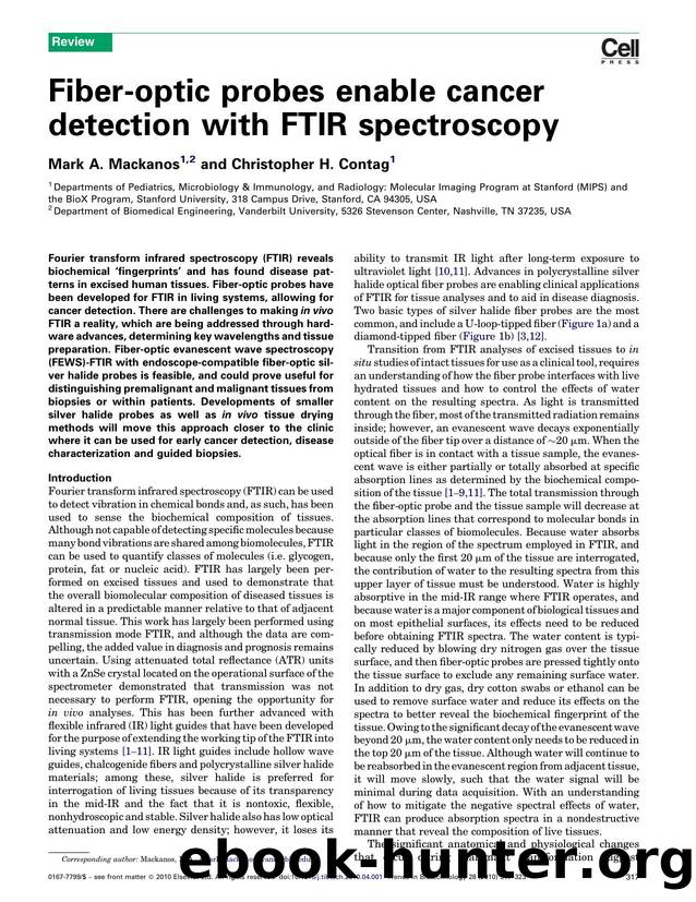 Fiber-optic probes enable cancer detection with FTIR spectroscopy by Mark A. Mackanos; Christopher H. Contag