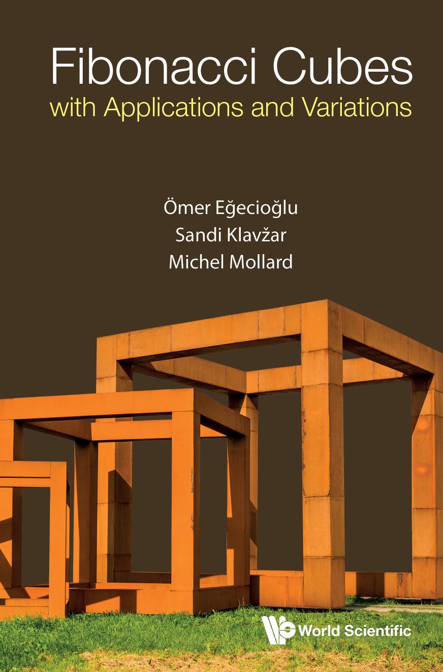 Fibonacci Cubes with Applications and Variations by Ömer Eğecioğlu Sandi Klavžar Michel Mollard