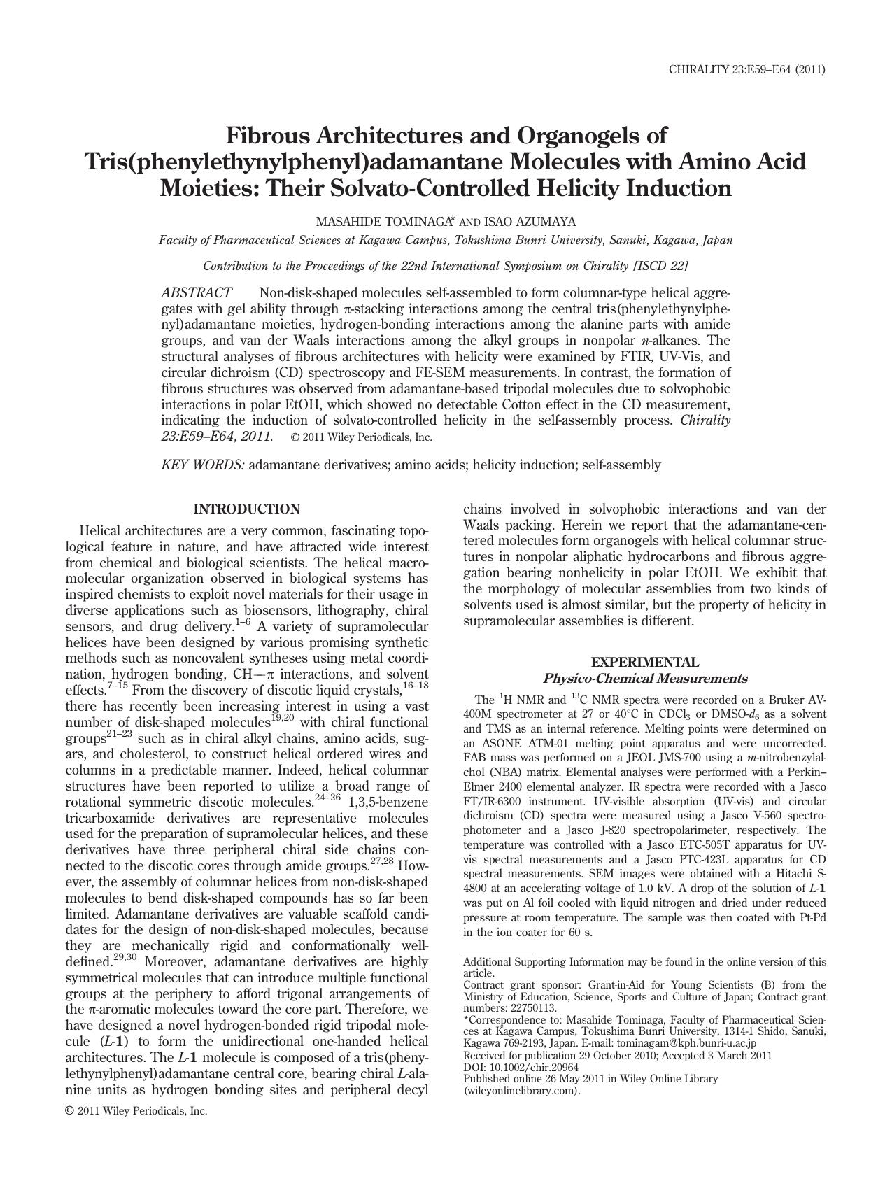 Fibrous architectures and organogels of tris(phenylethynylphenyl)adamantane molecules with amino acid moieties: Their solvatocontrolled helicity induction by Unknown