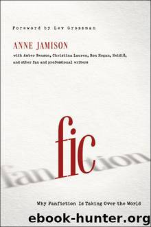 Fic: Why Fanfiction Is Taking Over the World by Jamison Anne