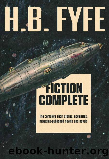 Fiction Complete by H.B. Fyfe